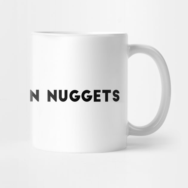 I Heart Chicken Nuggets by WildSloths